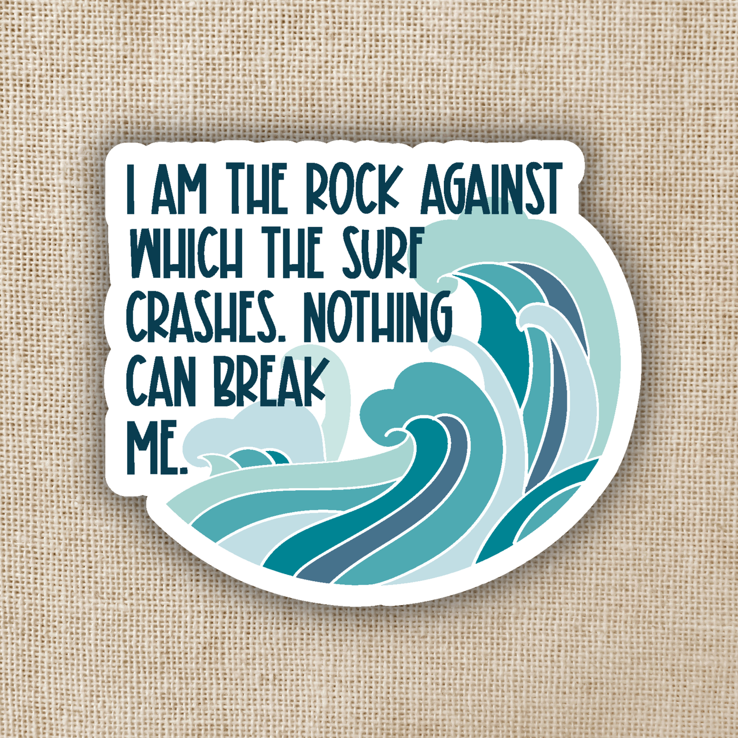 Nothing Can Break Me ACOTAR Quote Sticker